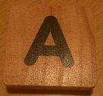 Click image for larger version. 

Name:	Alphabet Tiles Wooden.jpg 
Views:	194 
Size:	9.7 KB 
ID:	17075